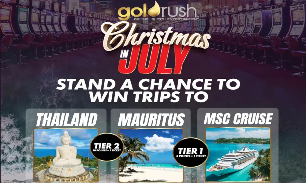 Goldrush Stanger’s Christmas in July, Win Cash & Dream Trip
